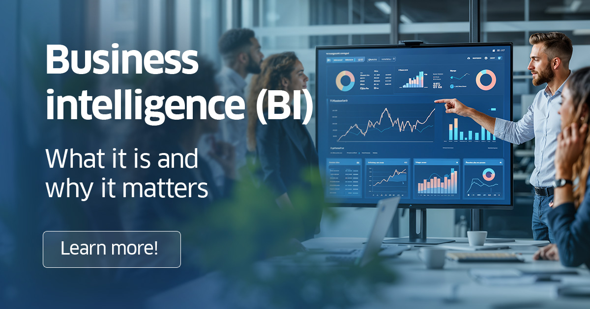 Business intelligence (BI): what it is and why it matters